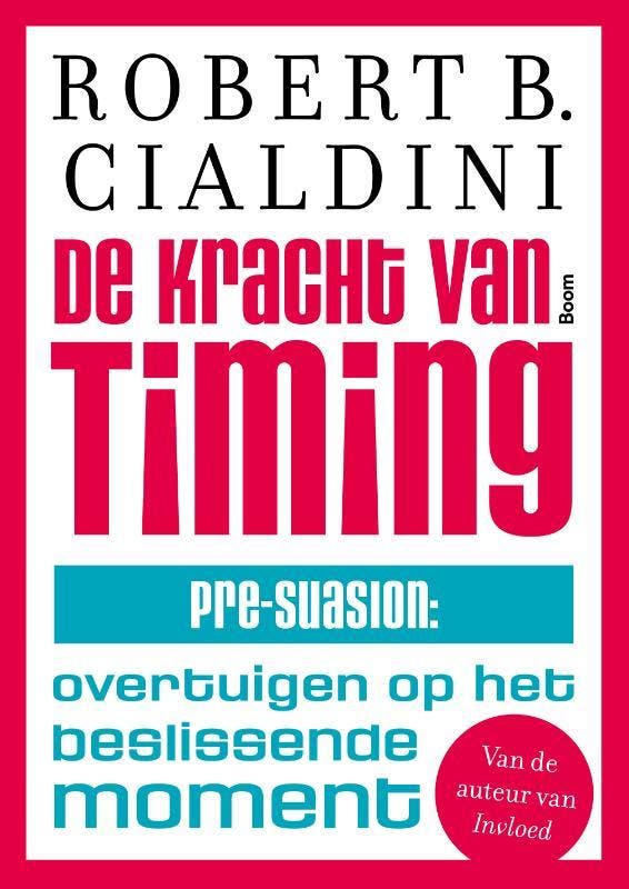 De Kracht Van Timing | Robert B. Cialdini | Nieuw, Livres, Livres Autre, Envoi