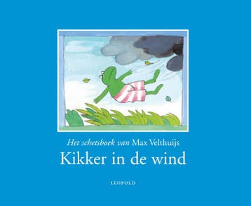 Kikker in de wind / Vriendjes van Leopold 9789025845971, Boeken, Verzenden, Gelezen, Max Velthuijs