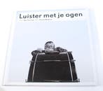 Luisteren met je ogen Pauline Berkhout ISBN9080443387, Verzenden, Zo goed als nieuw, B. Teunissen