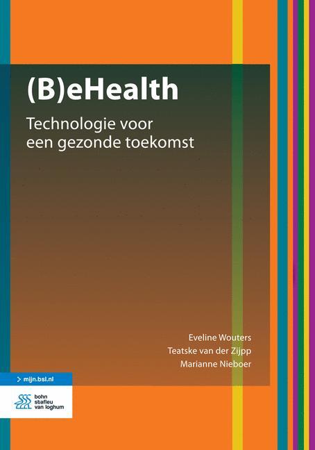 (B)eHealth 9789036810722 Eveline Wouters, Boeken, Wetenschap, Zo goed als nieuw, Verzenden