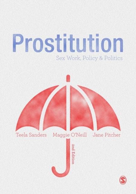 Prostitution: Sex Work, Policy & Politics |  | Nieuw, Livres, Livres Autre, Envoi