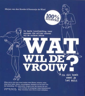 Wat wil de vrouw? 9789044619119 Mirjam van den Broeke, Verzenden, Zo goed als nieuw, Mirjam van den Broeke