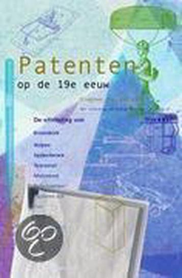Patenten op de 19e eeuw 9789076988214 S. van Dulken, Verzenden, Gelezen, S. van Dulken
