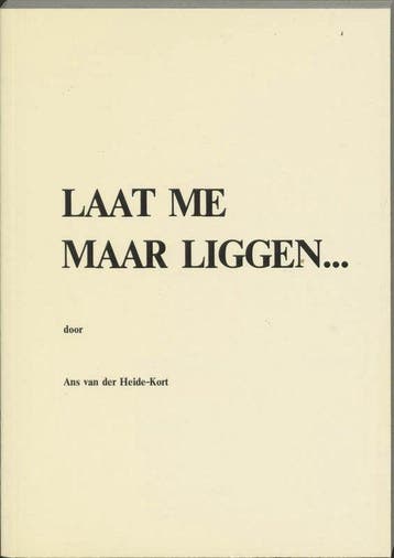 Laat me maar liggen... - van der Heide - Kort, Verzenden, Nieuw