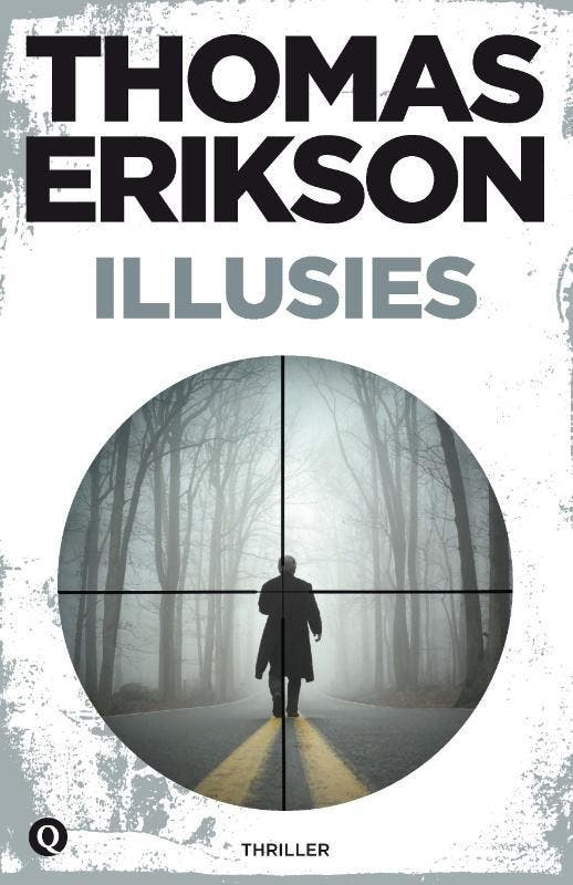 Illusies 9789021454726 Thomas Erikson, Boeken, Thrillers, Gelezen, Verzenden