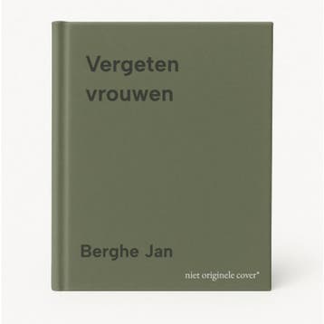 Vergeten vrouwen 9789463101394 Berghe Jan, Boeken, Verzenden, Gelezen, Berghe Jan