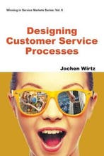 Designing Customer Service Processes 9781944659240, Verzenden, Zo goed als nieuw, Jochen Wirtz