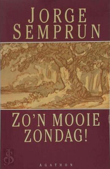 Zon mooie zondag ! 9789026964411 Jorge Semprún, Verzenden, Jorge Semprún