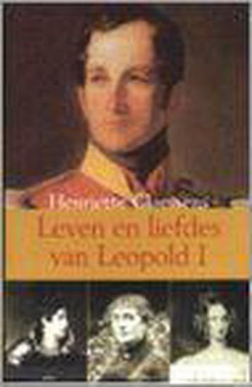 Leven en liefdes van Leopold I 9789020947892 H. Claessens, Verzenden, H. Claessens