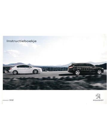 2013 PEUGEOT 508 INSTRUCTIEBOEKJE NEDERLANDS