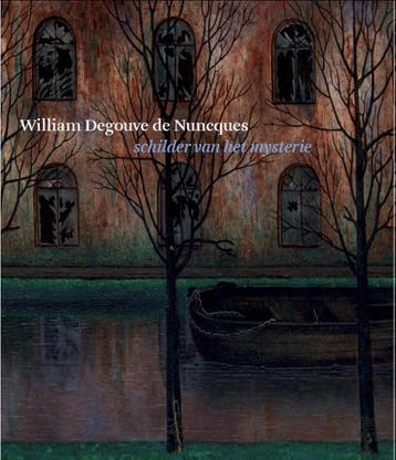 William Degouve de Nuncques 9789061538424, Verzenden, Zo goed als nieuw