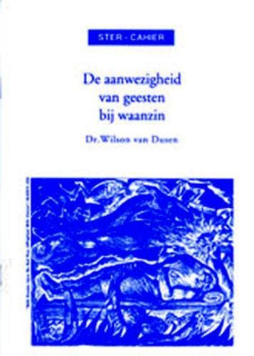 De aanwezigheid van geesten bij waanzin / Ster-cahier / 1, Verzenden, W. van Dusen