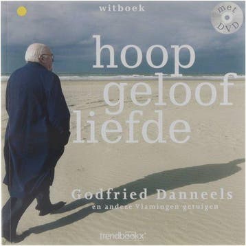Witboek Hoop Geloof Liefde 9789079574094 Godfried Danneels, Verzenden, Godfried Danneels