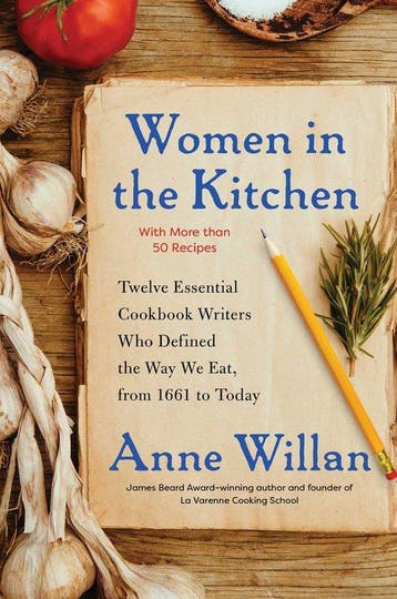 Women in the Kitchen Twelve Essential Cookbook Writers Who, Verzenden, Gelezen, Anne Willan