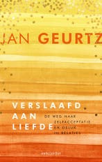 Verslaafd aan liefde 9789026351808 Jan Geurtz, Boeken, Verzenden, Gelezen, Jan Geurtz