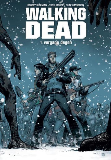 Vergane dagen / 1. vergane dagen / Walking dead / 1, Verzenden, Tony Moore