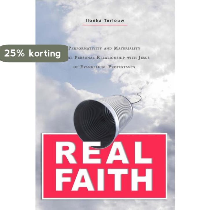 Real faith 9789059728547 Ilonka Terlouw, Livres, Religion & Théologie, Envoi