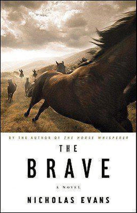 The Brave 9780316033787 Nicholas Evans, Boeken, Taal | Engels, Gelezen, Verzenden