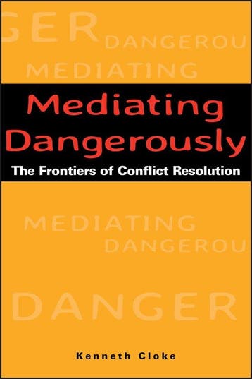 Mediating Dangerously 9780787953560 Kenneth Cloke, Verzenden, Gelezen, Kenneth Cloke