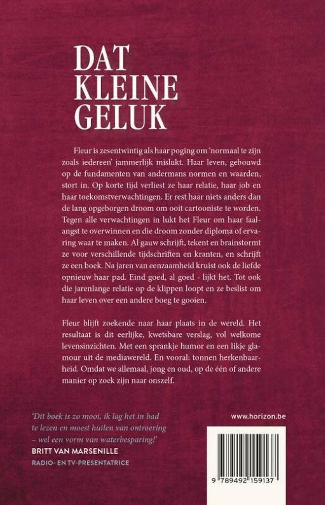 Dat kleine geluk 9789492159137 Fleur van Groningen, Livres, Psychologie, Envoi