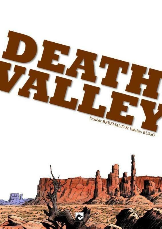 Death Valley / Death Valley 9789460789090 Brremaud, Livres, BD, Envoi