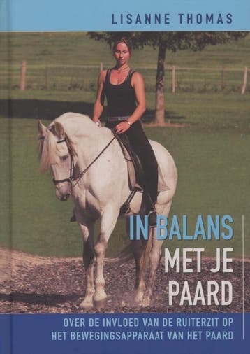 In balans met je paard 9789077462690 Lisanne Thomas, Verzenden, Gelezen, Lisanne Thomas