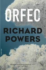 Orfeo 9789025445935 Richard Powers, Boeken, Verzenden, Gelezen, Richard Powers