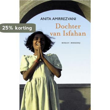 DOCHTER VAN ISFAHAN 9789022551301 Anita Amirrezvani, Boeken, Romans, Verzenden, Gelezen, Anita Amirrezvani