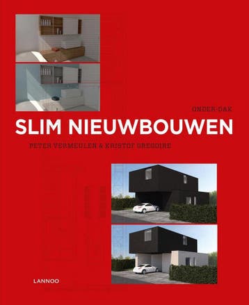 Slim nieuwbouwen 9789401420204 Kristof Gregoire, Verzenden, Kristof Gregoire