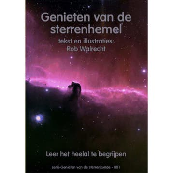 Genieten van de sterrenhemel / Genieten van de sterrenkunde, Boeken, Verzenden, Zo goed als nieuw, Rob Walrecht