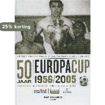 50 jaar Europacup 1956-2005 9789052408255 R. Willems, Verzenden, R. Willems