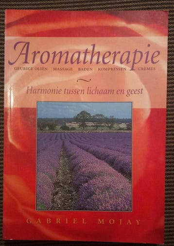 Aromatherapie 9789021592619 G. Mojay, Verzenden, Zo goed als nieuw, G. Mojay