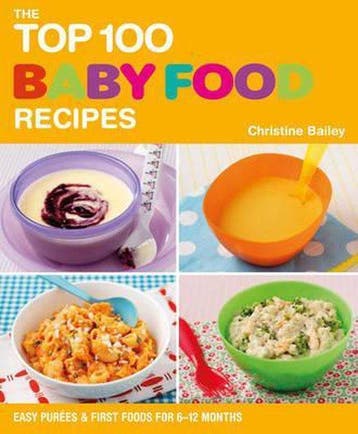 Top 100 Baby Food Recipes 9781844839513 Christine Bailey, Verzenden, Christine Bailey
