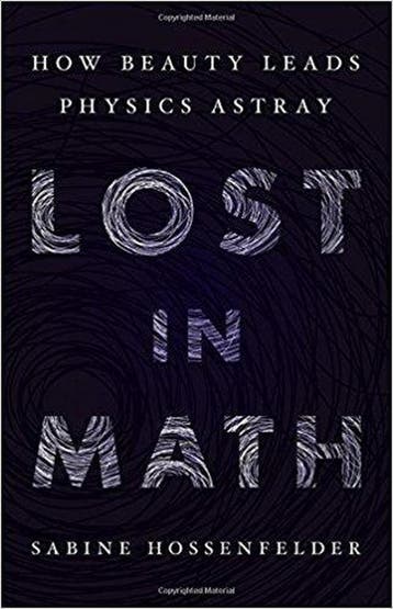 Lost in Math How Beauty Leads Physics Astray 9780465094257, Verzenden, Sabine Hossenfelder