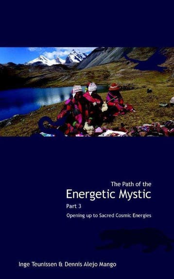 The path of the energetic mystic / 3 Opening up to sacred, Verzenden