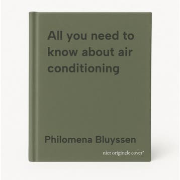 All you need to know about air conditioning 9789065624345, Verzenden, Zo goed als nieuw, Philomena Bluyssen