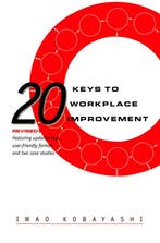 20 Keys to Workplace Improvement 9781563271090, Verzenden, Gelezen, Iwao Kobayashi