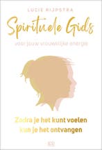 Zodra je het kunt voelen, kun je het ontvangen / Spirituele, Boeken, Verzenden, Zo goed als nieuw, Lucie Rijpstra