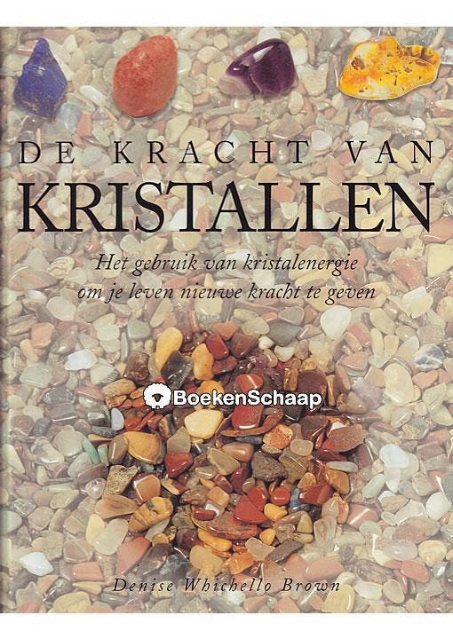 De kracht van kristallen, Boeken, Esoterie en Spiritualiteit, Gelezen, Verzenden
