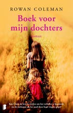 Boek voor mijn dochters 9789022583005 Rowan Coleman, Boeken, Verzenden, Gelezen, Rowan Coleman