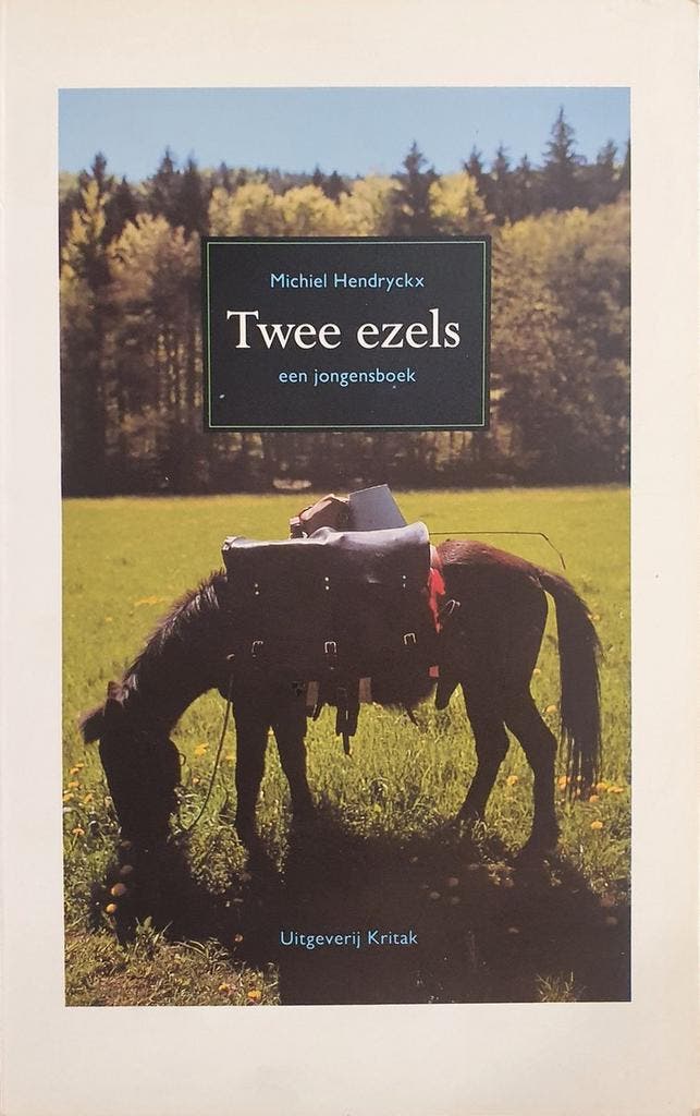 TWEE EZELS.-3 E DRUK 9789063034245 Hendryckx, Boeken, Literatuur, Gelezen, Verzenden