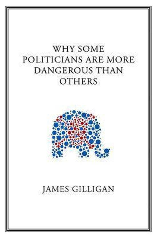 Why Some Politicians Are More Dangerous Than Others, Boeken, Taal | Engels, Zo goed als nieuw, Verzenden