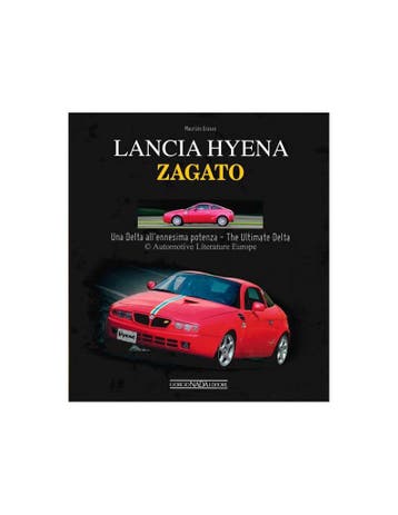 LANCIA HYENA - ZAGATO - UNA DELTA ALL'ENNESIMA POTENZA / T.., Ophalen of Verzenden, Nieuw