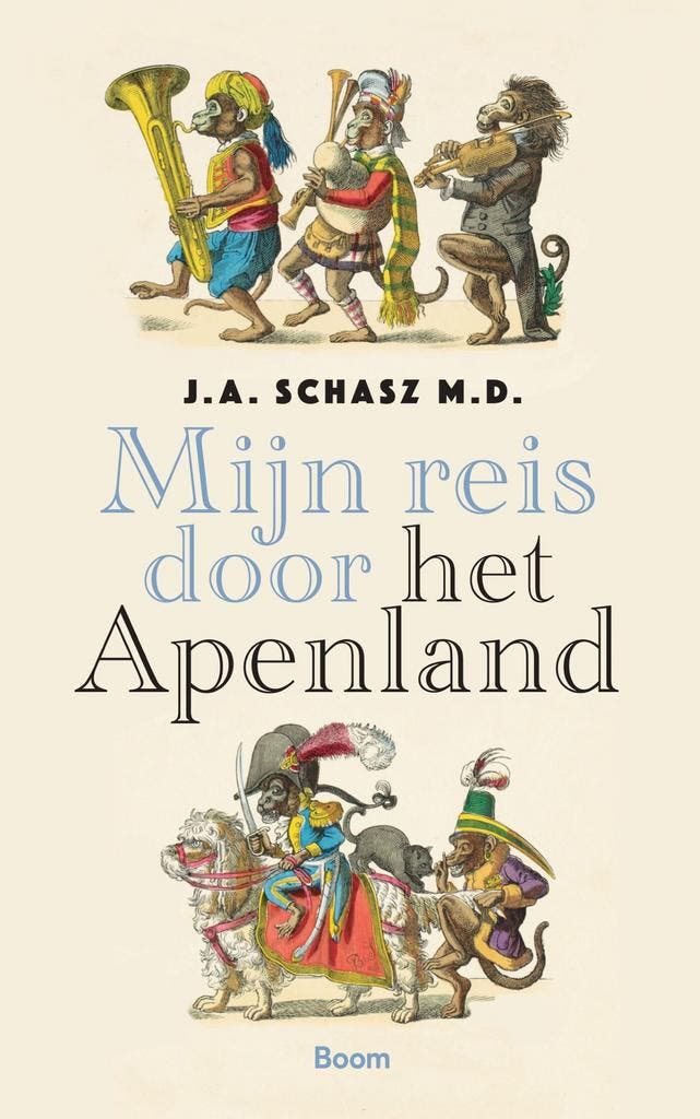 Mijn reis door het Apenland 9789024470471 J.A. Schasz M.D., Boeken, Geschiedenis | Wereld, Gelezen, Verzenden