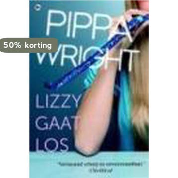 Lizzy gaat los 9789044336375 Pipa Wright, Verzenden, Pipa Wright