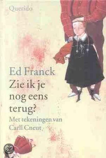Zie Ik Je Nog Eens Terug 9789045100630 E. Franck, Verzenden, Zo goed als nieuw, E. Franck