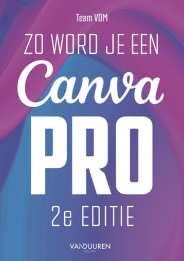 Zo Word Je Een Canva-Pro | Team VDM | Nieuw, Verzenden, Nieuw, Team VDM