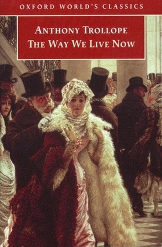Trollope:Way We Live Now Owc:Ncs P 9780192835611, Boeken, Taal | Engels, Gelezen, Verzenden