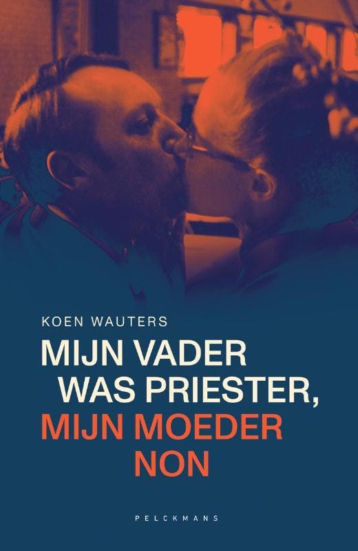 Mijn vader was priester, mijn moeder non 9789463832427, Livres, Politique & Société, Envoi