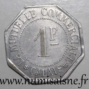 Ohne Jahr France Frankreich Kommitat 62 Calais 1 Franc Da..., Verzenden